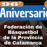 La Federación de Básquet de Catamarca cumple 96 años y va camino al centenario