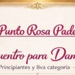 Convocan a mujeres para un encuentro de Pádel Femenino, «Punto Rosa Pádel»